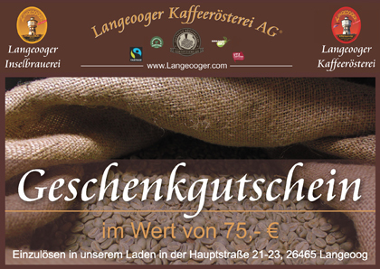 Langeooger Kaffeerösterei Gutschein 75,00 EUR